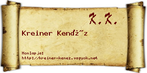 Kreiner Kenéz névjegykártya